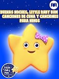 Buenas noches, Little Baby Bum - Canciones de cuna y canciones para niños